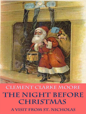 cover image of The Night before Christmas--or a Visit from St. Nicholas (with the original illustrations by Jessie Willcox Smith)